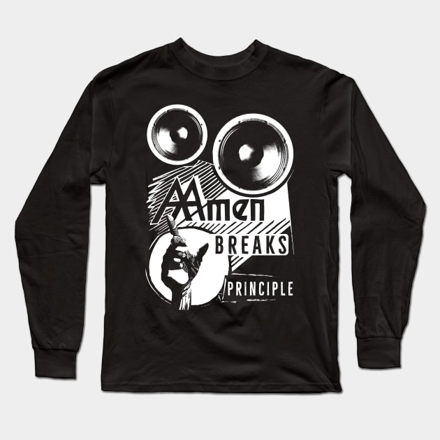 Amen Breaks Principle Long Sleeve T-Shirt by ek